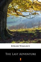 Okładka - The Last Adventure - Edgar Wallace