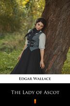 Okładka - The Lady of Ascot - Edgar Wallace
