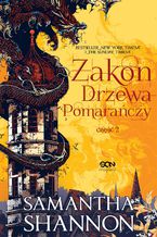 Okładka - Zakon Drzewa Pomarańczy. Część 2 - Samantha Shannon
