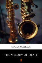 Okładka - The Melody of Death - Edgar Wallace