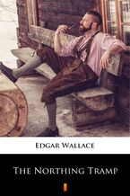 Okładka - The Northing Tramp - Edgar Wallace