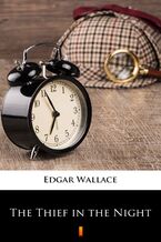Okładka - The Thief in the Night - Edgar Wallace