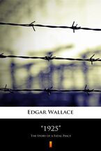Okładka - 1925. The Story of a Fatal Peace - Edgar Wallace