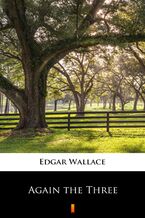 Okładka - Again the Three - Edgar Wallace