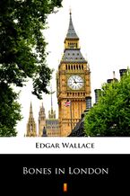 Okładka - Bones in London - Edgar Wallace