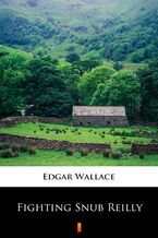 Okładka - Fighting Snub Reilly - Edgar Wallace