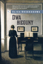 Okładka - Dwa bieguny - Eliza Orzeszkowa