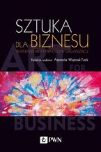 Okładka - Sztuka dla biznesu - Agnieszka Wojtczuk-Turek