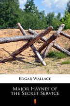 Okładka - Major Haynes of the Secret Service - Edgar Wallace