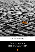 Okładka - Penelope of the Polyantha - Edgar Wallace