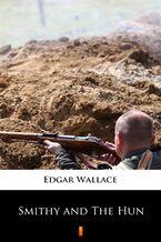 Okładka - Smithy and The Hun - Edgar Wallace