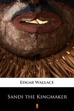 Okładka - Sandi the Kingmaker - Edgar Wallace