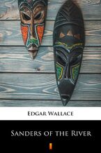 Okładka - Sanders of the River - Edgar Wallace