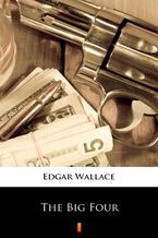 Okładka - The Big Four - Edgar Wallace