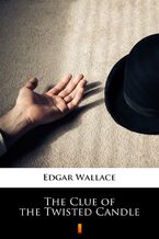 Okładka - The Clue of the Twisted Candle - Edgar Wallace