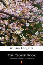 Okładka - The Closed Book. Concerning the Secret of the Borgias - William Le Queux