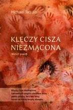 Okładka - Klęczy cisza niezmącona - Michael Tequila