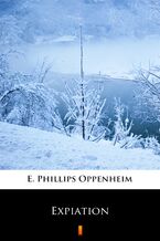 Okładka - Expiation - E. Phillips Oppenheim