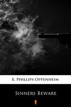 Okładka - Sinners Beware - E. Phillips Oppenheim