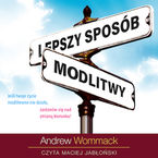 Okładka - Lepszy sposób modlitwy - Andrew Wommack