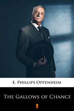 Okładka - The Gallows of Chance - E. Phillips Oppenheim