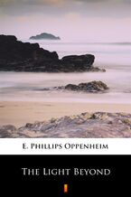 Okładka - The Light Beyond - E. Phillips Oppenheim