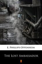 Okładka - The Lost Ambassador - E. Phillips Oppenheim