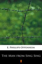 Okładka - The Man from Sing Sing - E. Phillips Oppenheim