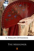 Okładka - The Missioner - E. Phillips Oppenheim