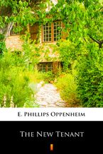 Okładka - The New Tenant - E. Phillips Oppenheim