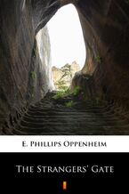 Okładka - The Strangers Gate - E. Phillips Oppenheim