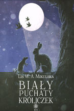 Okładka - Biały Puchaty Króliczek - Lis W. A. Mikulska