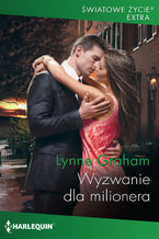 Okładka - Wyzwanie dla milionera - Lynne Graham