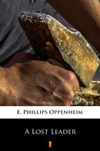Okładka - A Lost Leader - E. Phillips Oppenheim