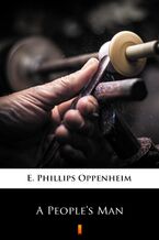 Okładka - A Peoples Man - E. Phillips Oppenheim