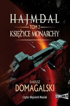 Okładka - Hajmdal. Tom 2. Księżyce Monarchy - Dariusz Domagalski
