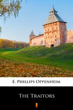 Okładka - The Traitors - E. Phillips Oppenheim