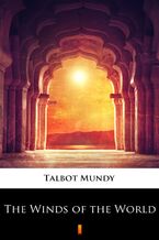 Okładka - The Winds of the World - Talbot Mundy
