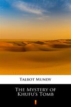 Okładka - The Mystery of Khufus Tomb - Talbot Mundy