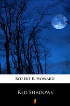 Okładka - Red Shadows - Robert E. Howard