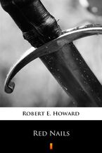 Okładka - Red Nails - Robert E. Howard