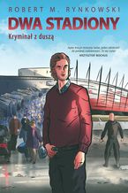 Okładka - Dwa stadiony - Robert Rynkowski