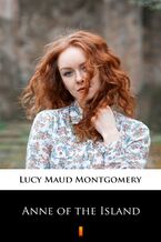 Okładka - Anne of the Island - Lucy Maud Montgomery