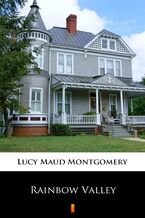 Okładka - Rainbow Valley - Lucy Maud Montgomery