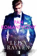 Okładka - Pan Romantyczny - Leisa Rayven