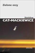 Okładka - Zielone oczy - Stanisław Cat-Mackiewicz