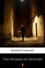 Okładka - The Woman of Mystery - Maurice Leblanc