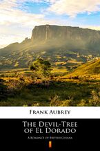 Okładka - The Devil-Tree of El Dorado. A Romance of British Guiana - Frank Aubrey