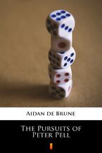 Okładka - The Pursuits of Peter Pell - Aidan de Brune