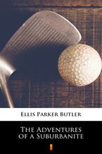 Okładka - The Adventures of a Suburbanite - Ellis Parker Butler